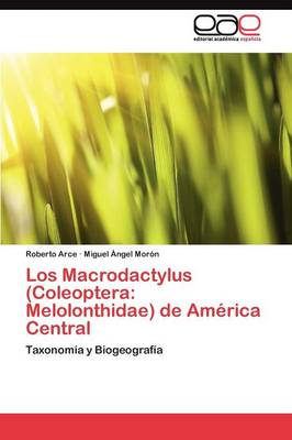 Los Macrodactylus (Coleoptera: Melolonthidae) de America Central (Paperback)