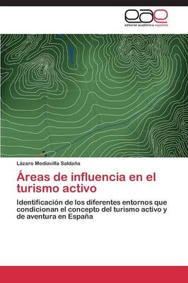 Areas de Influencia En El Turismo Activo (Paperback)