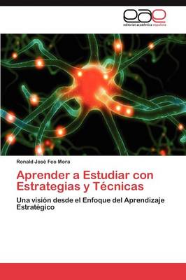Aprender a Estudiar Con Estrategias y Tecnicas (Paperback)