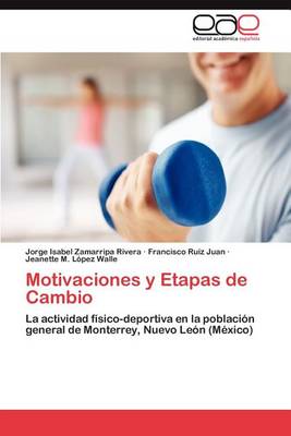 Motivaciones y Etapas de Cambio (Paperback)