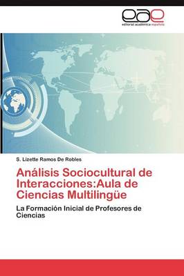 Analisis Sociocultural de Interacciones: Aula de Ciencias Multilingue (Paperback)