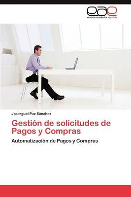 Gestion de Solicitudes de Pagos y Compras (Paperback)