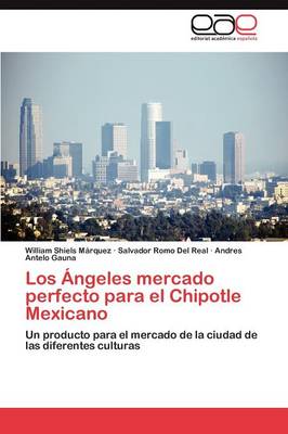 Los Angeles Mercado Perfecto Para El Chipotle Mexicano (Paperback)