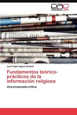 Fundamentos Teorico-Practicos de La Informacion Religiosa (Paperback)
