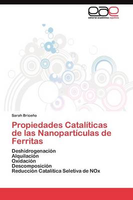 Propiedades Cataliticas de las Nanoparticulas de Ferritas (Paperback)