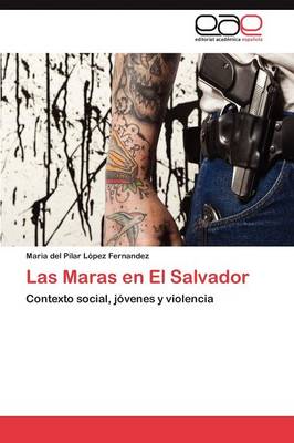 Las Maras En El Salvador (Paperback)