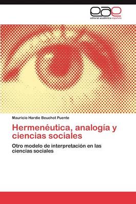Hermeneutica, Analogia y Ciencias Sociales (Paperback)