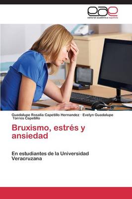 Bruxismo, Estres y Ansiedad (Paperback)