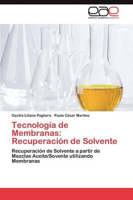Tecnologia de Membranas: Recuperacion de Solvente (Paperback)