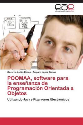 Poomaa, Software Para La Ensenanza de Programacion Orientada a Objetos (Paperback)
