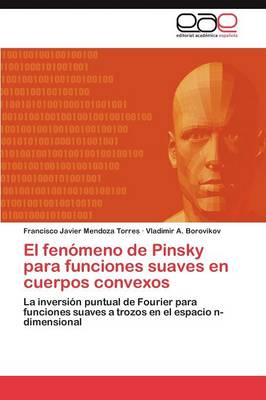 El Fenomeno de Pinsky Para Funciones Suaves En Cuerpos Convexos (Paperback)