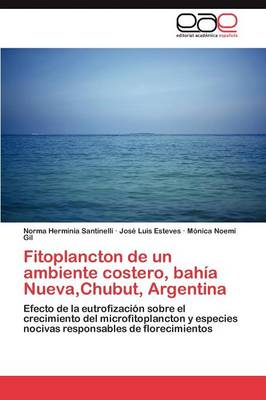 Fitoplancton de Un Ambiente Costero, Bahia Nueva, Chubut, Argentina (Paperback)