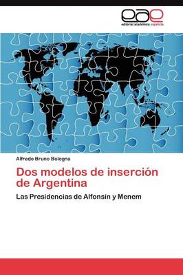 DOS Modelos de Insercion de Argentina (Paperback)