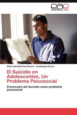 El Suicidio En Adolescentes, Un Problema Psicosocial (Paperback)
