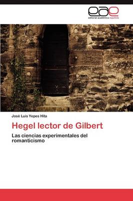 Hegel Lector de Gilbert (Paperback)