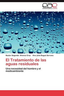 El Tratamiento de Las Aguas Residuales (Paperback)