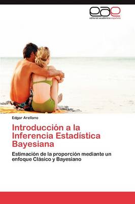 Introduccion a la Inferencia Estadistica Bayesiana (Paperback)