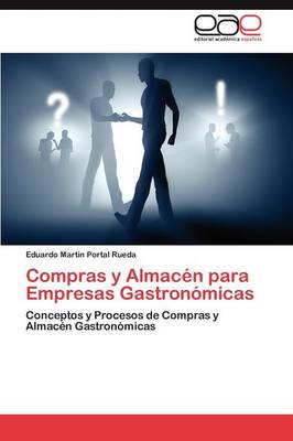 Compras y Almacen Para Empresas Gastronomicas (Paperback)