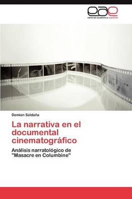 La Narrativa En El Documental Cinematografico (Paperback)