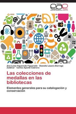 Las Colecciones de Medallas En Las Bibliotecas (Paperback)