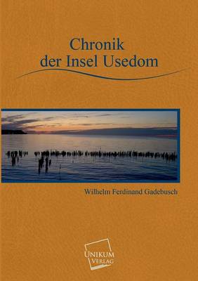 Chronik Der Insel Usedom (Paperback)