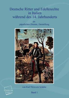 Deutsche Ritter Und Edelknechte (Band I) (Paperback)