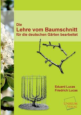 Die Lehre Vom Baumschnitt (Paperback)