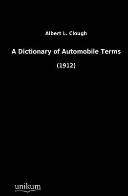 A Dictionary of Automobile Terms (Paperback)
