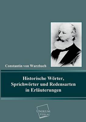 Historische Worter, Sprichworter Und Redensarten in Erlauterungen (Paperback)