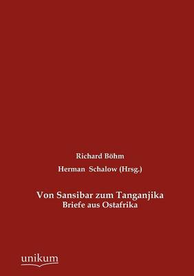 Von Sansibar Zum Tanganjika (Paperback)
