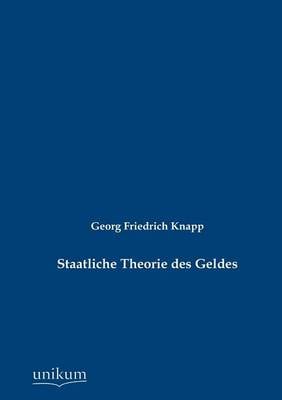 Staatliche Theorie Des Geldes (Paperback)