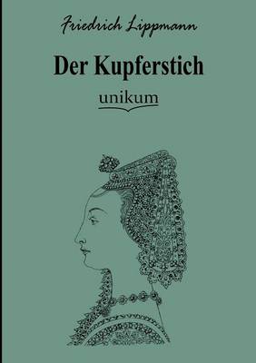 Der Kupferstich (Paperback)