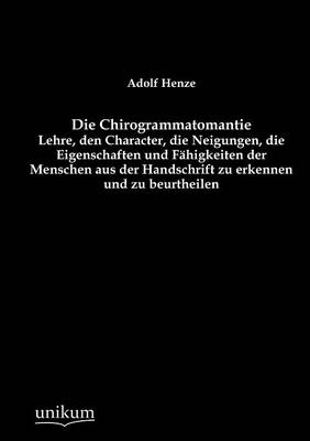 Die Chirogrammatomantie (Paperback)