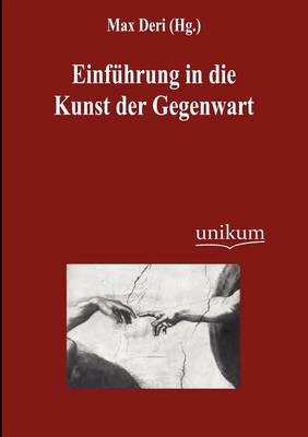 Einf Hrung in Die Kunst Der Gegenwart (Paperback)