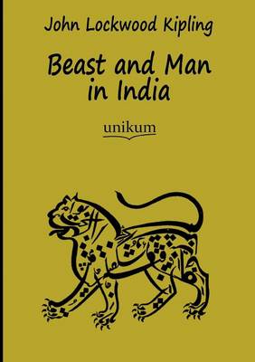 Beast and Man in India (Paperback)