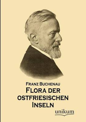 Flora Der Ostfriesischen Inseln (Paperback)