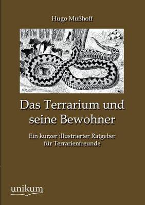 Das Terrarium Und Seine Bewohner (Paperback)