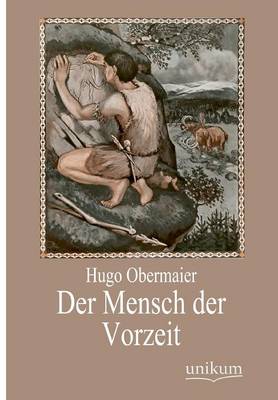 Der Mensch Der Vorzeit (Paperback)