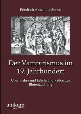 Der Vampirismus Im 19. Jahrhundert (Paperback)
