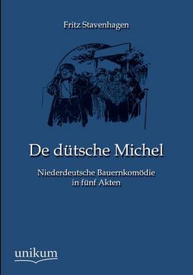 de Dutsche Michel (Paperback)