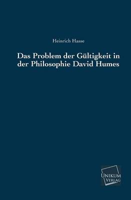 Das Problem Der Gultigkeit in Der Philosophie David Humes (Paperback)