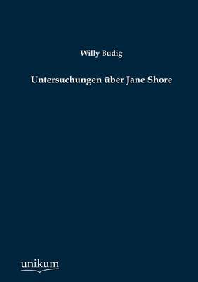 Untersuchungen Ber Jane Shore (Paperback)