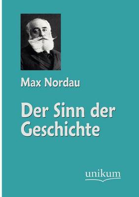 Der Sinn Der Geschichte (Paperback)
