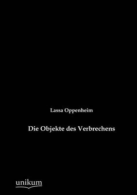 Die Objekte Des Verbrechens (Paperback)