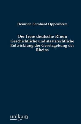 Der Freie Deutsche Rhein (Paperback)