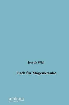 Tisch Fur Magenkranke (Paperback)