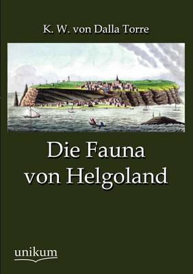 Die Fauna Von Helgoland (Paperback)