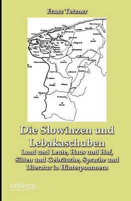 Die Slowinzen Und Lebakaschuben (Paperback)