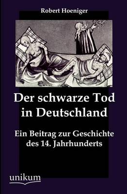 Der Schwarze Tod in Deutschland (Paperback)