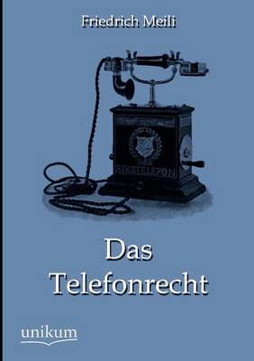 Das Telefonrecht (Paperback)